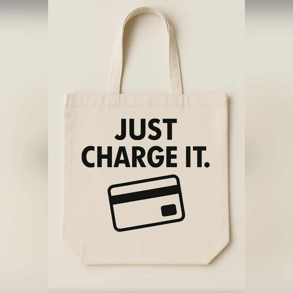 Just Charge It Funny Custom Canvas Tote Bag